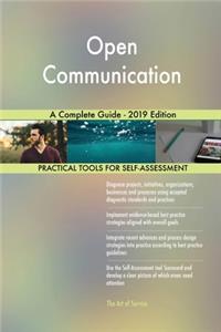 Open Communication A Complete Guide - 2019 Edition