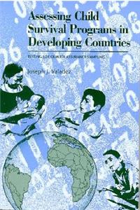 Assessing Child Survival Programs in Developing Countries