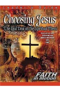 Choosing Jesus Leader's Guide