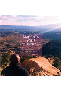 Magenta Your Conscience
