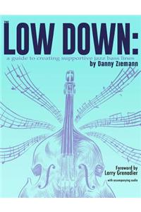 Low Down: A Guide to Creating Supportive Jazz Bass Lines