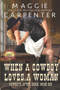 When A Cowboy Loves A Woman