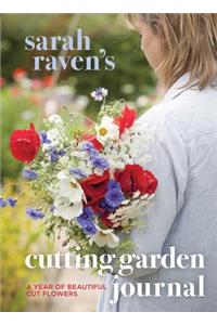 Sarah Raven's Cutting Garden Journal