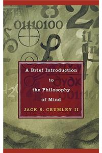 Brief Introduction to the Philosophy of Mind