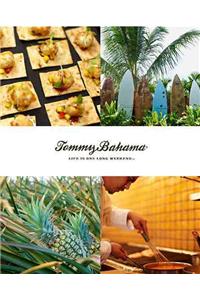 Tommy Bahama's Life Is One Long Weekend