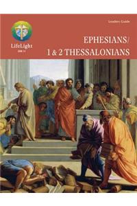 Lifelight: Ephesians / 1 & 2 Thessalonians - Leaders Guide