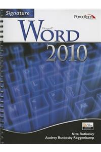 Signature Series: Microsoft (R)Word 2010