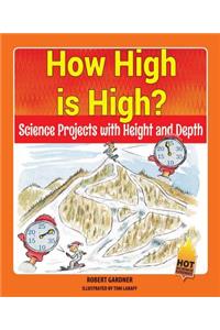 How High Is High?