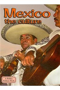 Mexico - The Culture (Revised, Ed. 3)