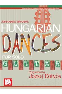 Johannes Brahms: Hungarian Dances for Solo Guitar