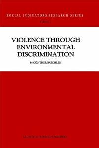 Violence Through Environmental Discrimination