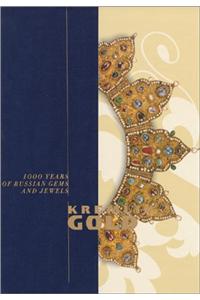 Kremlin Gold: 1000 Years of Russian G