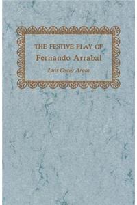 Festive Play of Fernando Arrabal