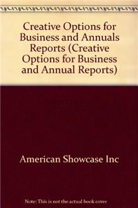 Creative Options for Business and Annuals Reports