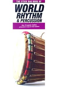 The Stick Bag Book of World Rhythm and Percussion