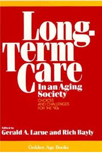 Long-Term Care in an Aging Society