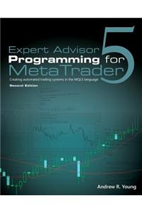 Expert Advisor Programming for Metatrader 5