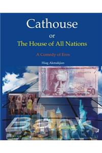Cathouse or The House of All Nations