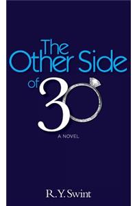 The Other Side of 30