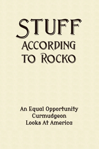 Stuff According To Rocko