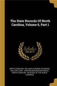 State Records Of North Carolina, Volume 6, Part 1