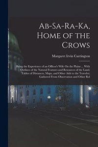 Ab-Sa-Ra-Ka, Home of the Crows
