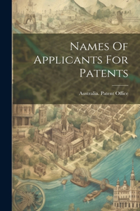 Names Of Applicants For Patents