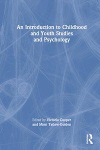An Introduction to Childhood and Youth Studies and Psychology