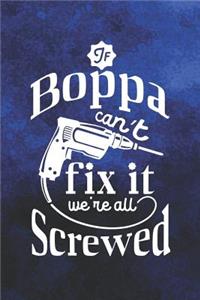 If Boppa Can't Fix It We're All Screwed