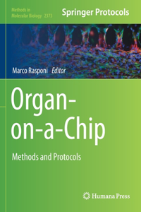 Organ-On-A-Chip: Methods and Protocols