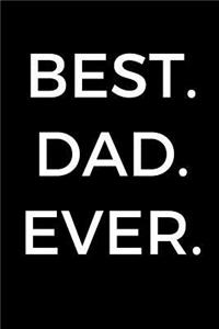 Best. Dad. Ever