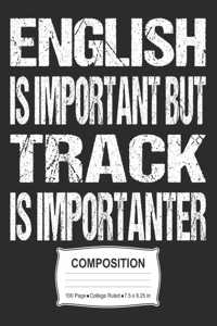 English Is Important But Track Is Importanter Composition