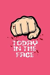 Today In The Face