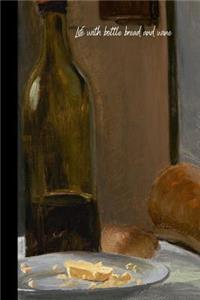 Life with Bottle bread and wine