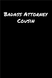 Badass Attorney Cousin