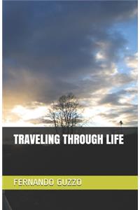 Traveling Through Life