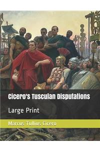 Cicero's Tusculan Disputations
