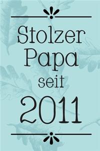 Stolzer Papa 2011