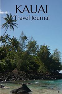 Kauai Travel Journal: Travel Journal with to Do List, Places to Visit List and Planner