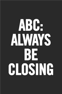ABC Always Be Closing