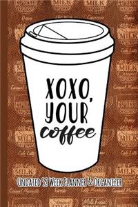 Xoxo Your Coffee