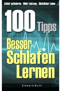 100 Tipps - Besser Schlafen Lernen