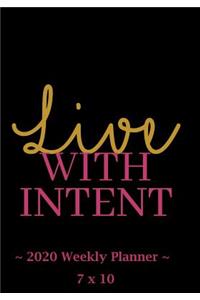 2020 Weekly Planner - Live with Intent