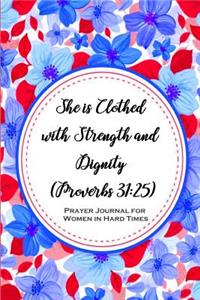 She Is Clothed with Strength and Dignity (Proverbs 31