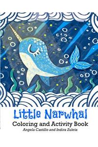 Little Narwhal Coloring and Activity Book