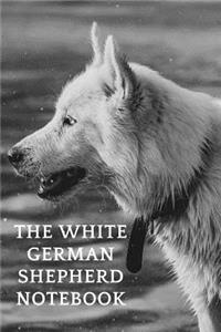 The White German Shepherd Notebook