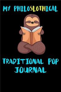 My Philoslothical Traditional Pop Journal
