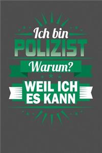 Ich Bin Polizist - Warum? Weil Ich Es Kann