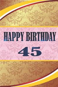 Happy Birthday 45