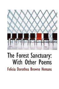 The Forest Sanctuary